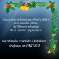 24, 25, 26-12-2016 - Encerramento - Periodo de Natal